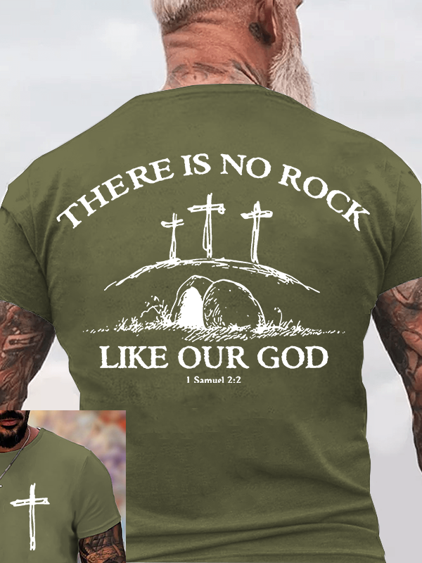 There Is No Rock Like Our God Jesus God Christian Cotton T-Shirt