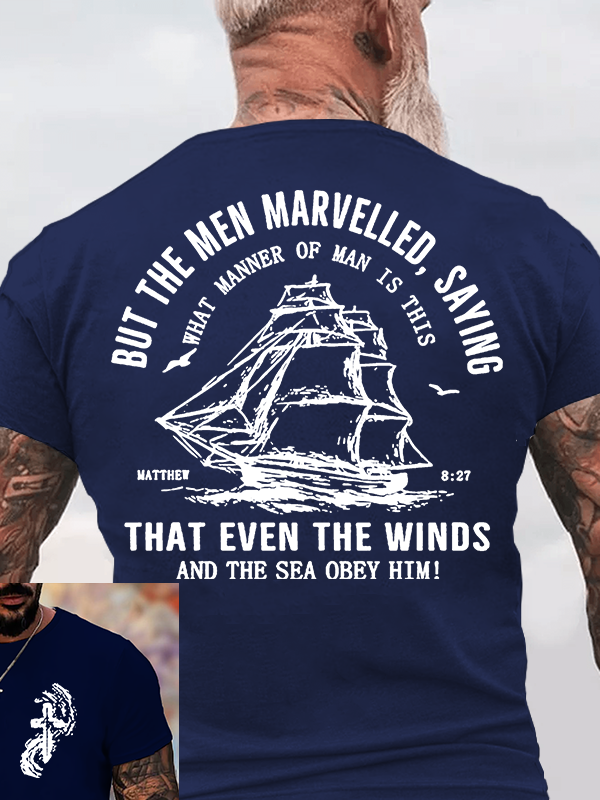 PreviousNext Even The Wind and Waves Obey Him Jesus God Christian Cotton T-Shirt