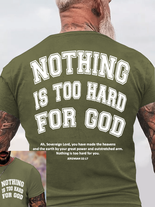 Nothing Is Too Hard For God Jesus God Christian Cotton T-Shirt