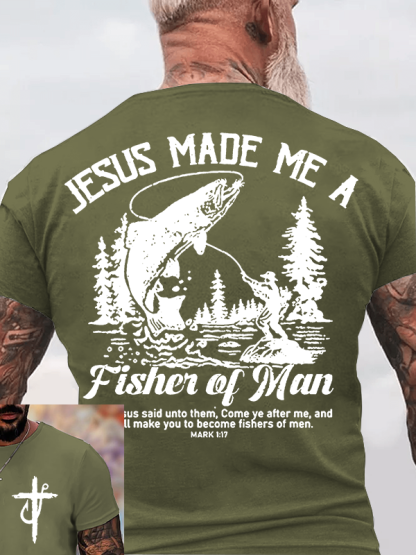 Jesus Made Me A Fisher of Man Jesus God Christian Cotton T-Shirt