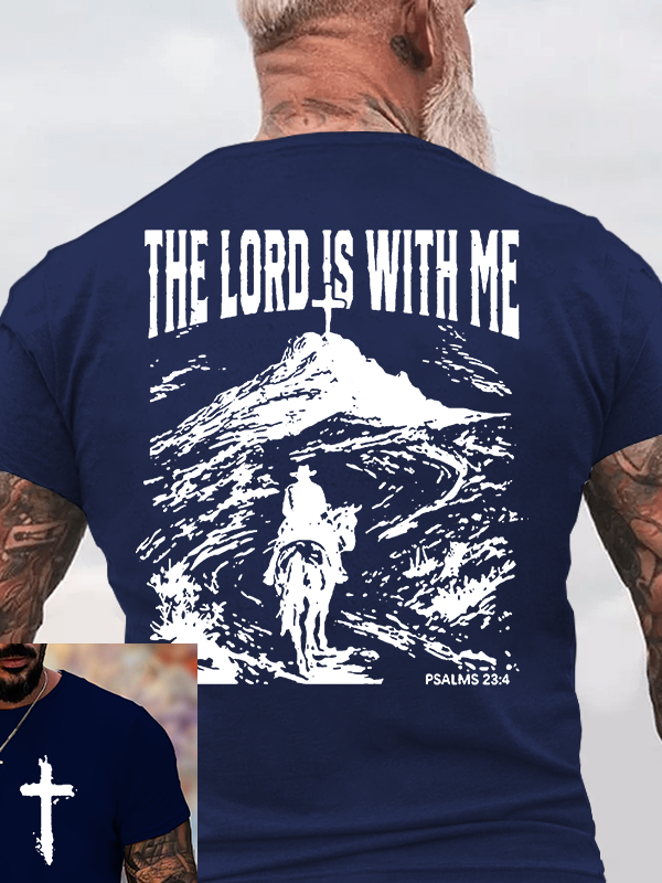 The Lord Is With Me Jesus God Christian Cotton T-Shirt