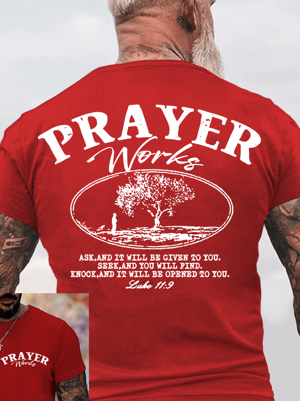 Prayer Works Jesus God Christian Cotton T-Shirt