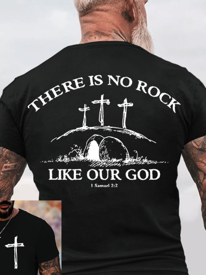There Is No Rock Like Our God Jesus God Christian Cotton T-Shirt