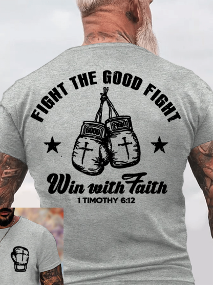 Fight The Good Fight Jesus God Christian Cotton T-Shirt