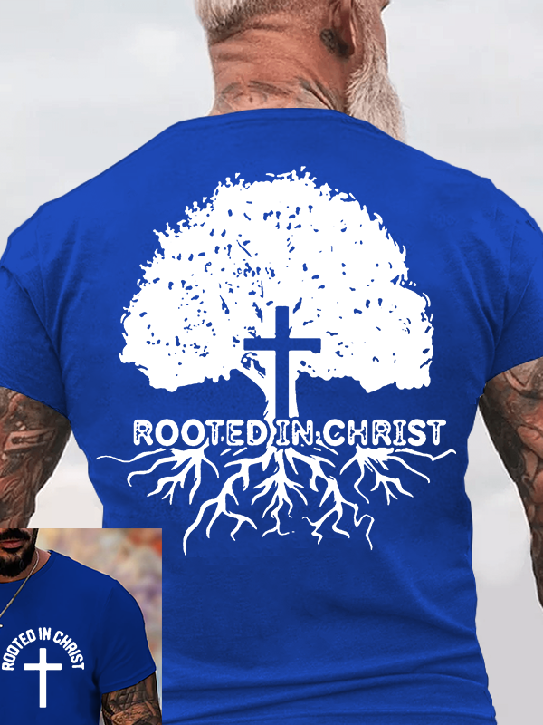 Rooted In Christ Jesus God Christian Cotton T-Shirt