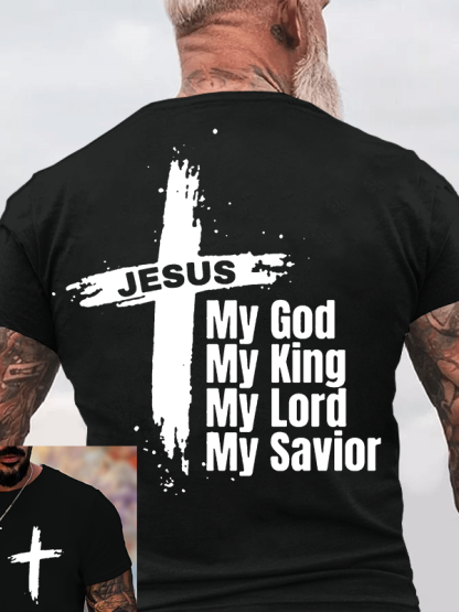 My God My King My Lord My Savior Jesus God Christian Cotton T-Shirt