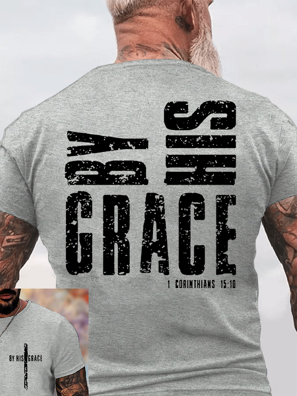 By His Grace Jesus God Christian Cotton T-Shirt