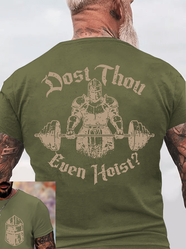Dost Thou Even Hoist? Jesus God Christian Cotton T-Shirt