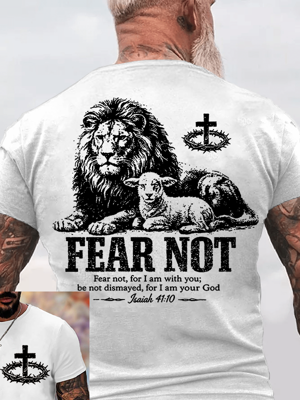 Fear Not For I Am With You Jesus God Christian Cotton T-Shirt