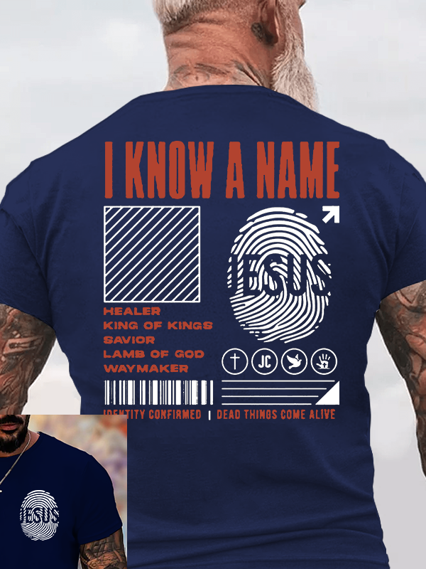 I Know A Name Christian Cotton T-Shirt