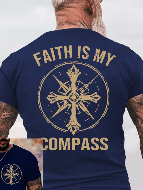 Faith Is My Compass Jesus God Christian Cotton T-Shirt