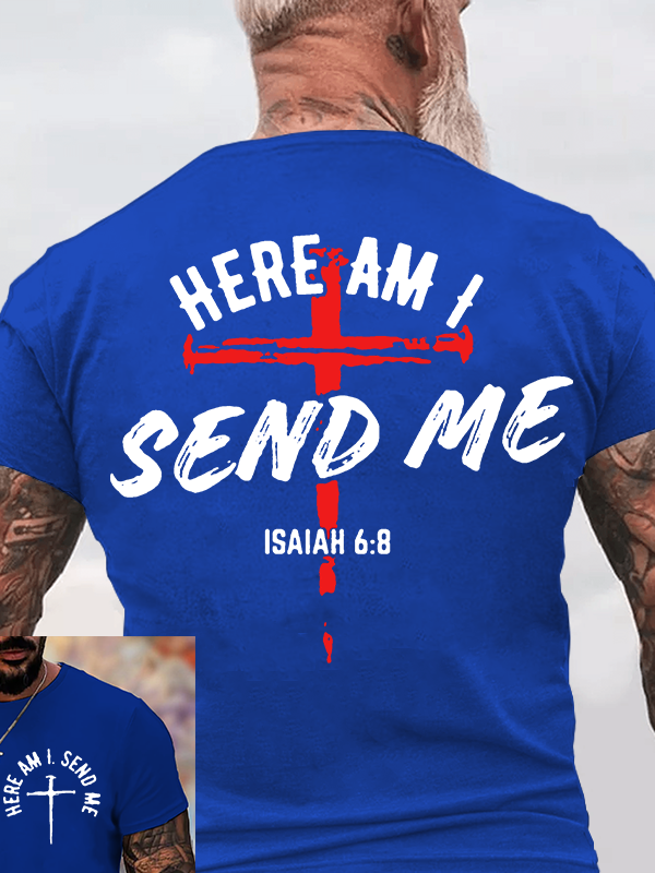Here Am I Send Me Jesus God Christian Cotton T-Shirt
