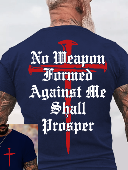 No Weapon Formed Against Me Shall Prosper  Jesus God Christian Cotton T-Shirt