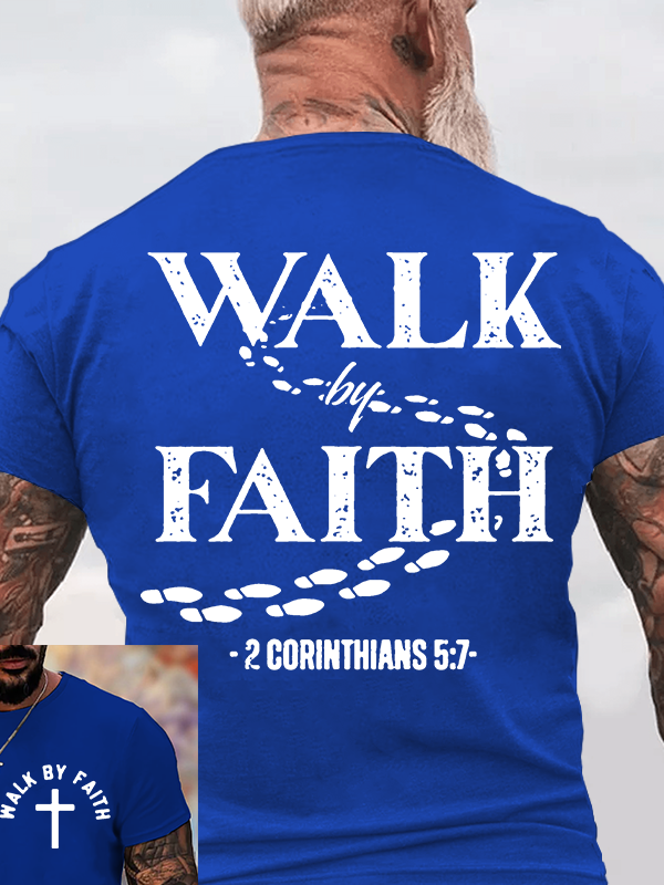 Walk By Faith Jesus God Christian Cotton T-Shirt