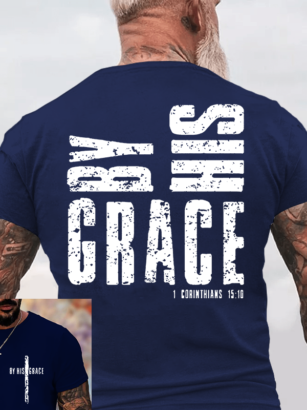 By His Grace Jesus God Christian Cotton T-Shirt