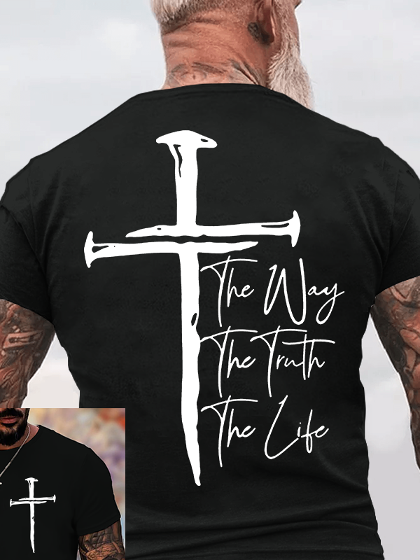 Jesus The Way The Truth The Life  Jesus God Christian Cotton T-Shirt