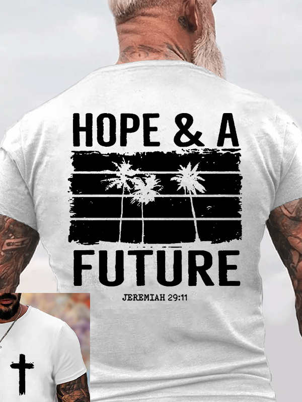 Hope & A Future Jesus God Christian Cotton T-Shirt