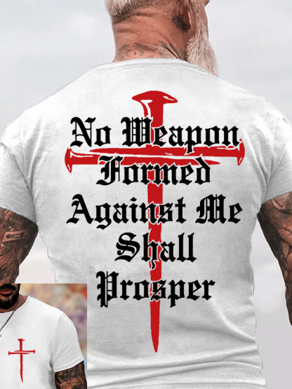 No Weapon Formed Against Me Shall Prosper  Jesus God Christian Cotton T-Shirt