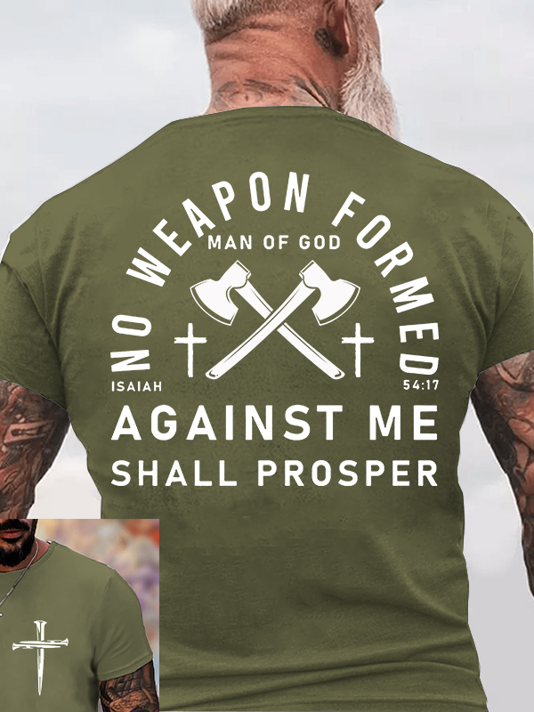 No Weapon Formed Against Me Shall Prosper  Jesus God Christian Cotton T-Shirt