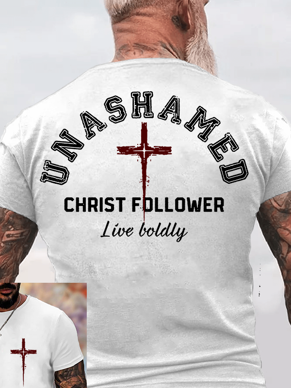 Unashamed Christ Follower Jesus God Christian Cotton T-Shirt
