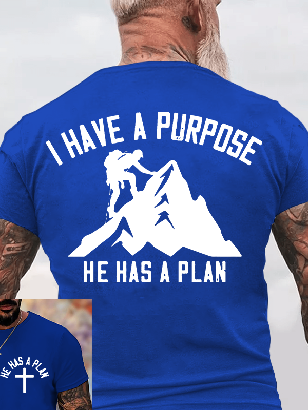  I Have A Purpose He Has A Plan Jesus God Christian Cotton T-Shirt