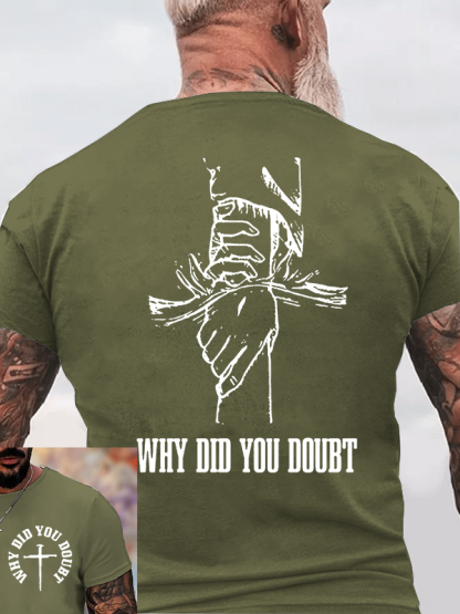 Why Did You Doubt Jesus God Christian Cotton T-Shirt