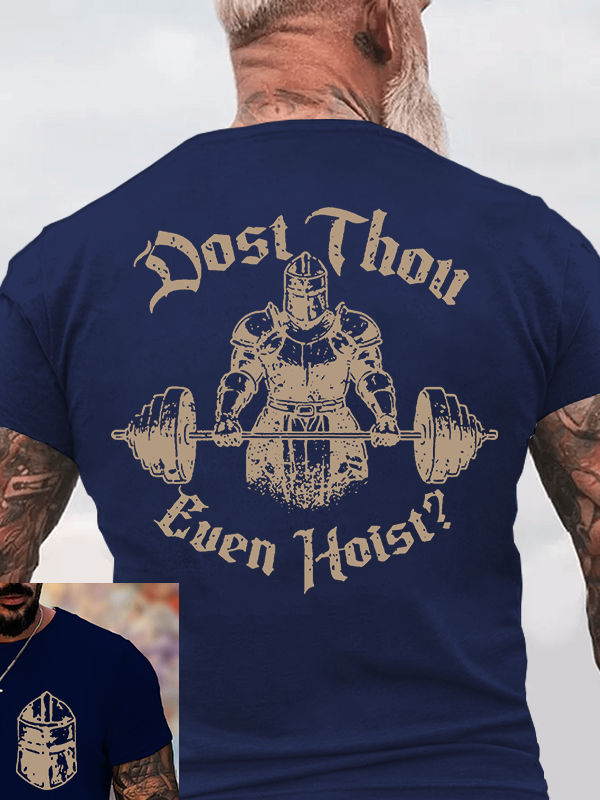 Dost Thou Even Hoist? Jesus God Christian Cotton T-Shirt