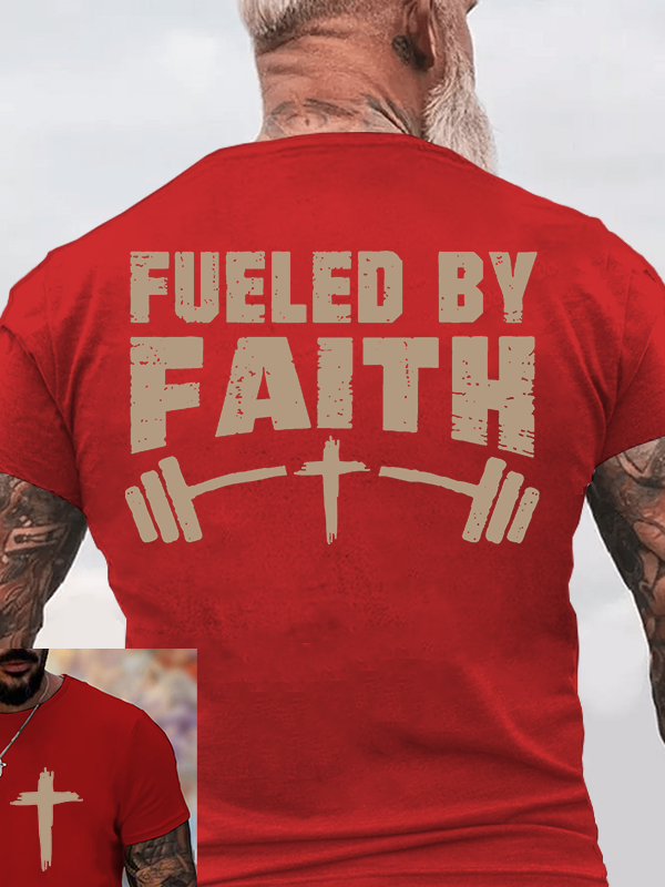 Fueled By Faith Jesus God Christian Cotton T-Shirt