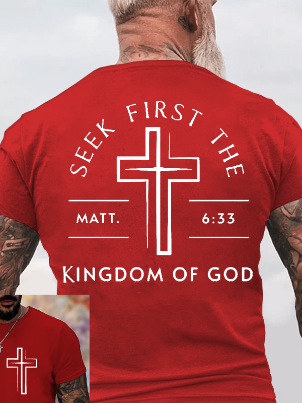 Seek First The Kingdom Of God Jesus God Christian Cotton T-Shirt