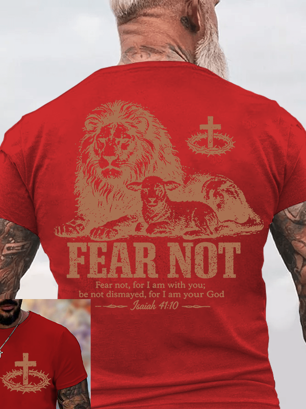 Fear Not For I Am With You Jesus God Christian Cotton T-Shirt