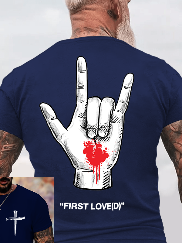 First Loved Jesus God Christian Cotton T-Shirt