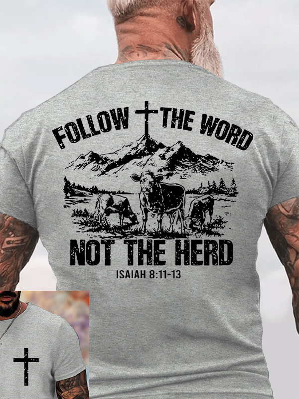 Follow The Word, Not The Herd Jesus God Christian Cotton T-Shirt