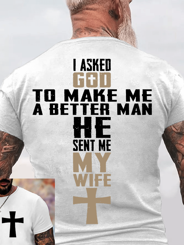 God Sent Me My Wife Jesus God Christian Cotton T-Shirt