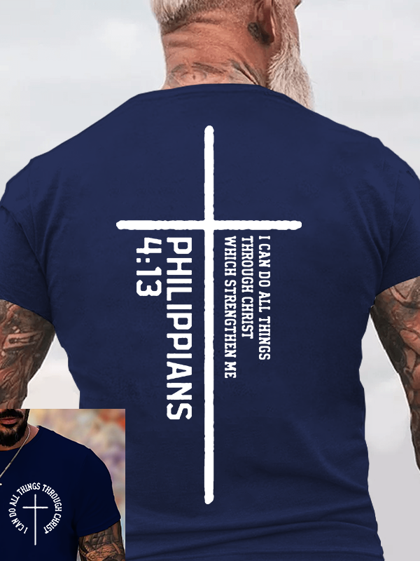 I Can Do All Things Through Christ Which Strengthen Me Jesus God Christian Cotton T-Shirt