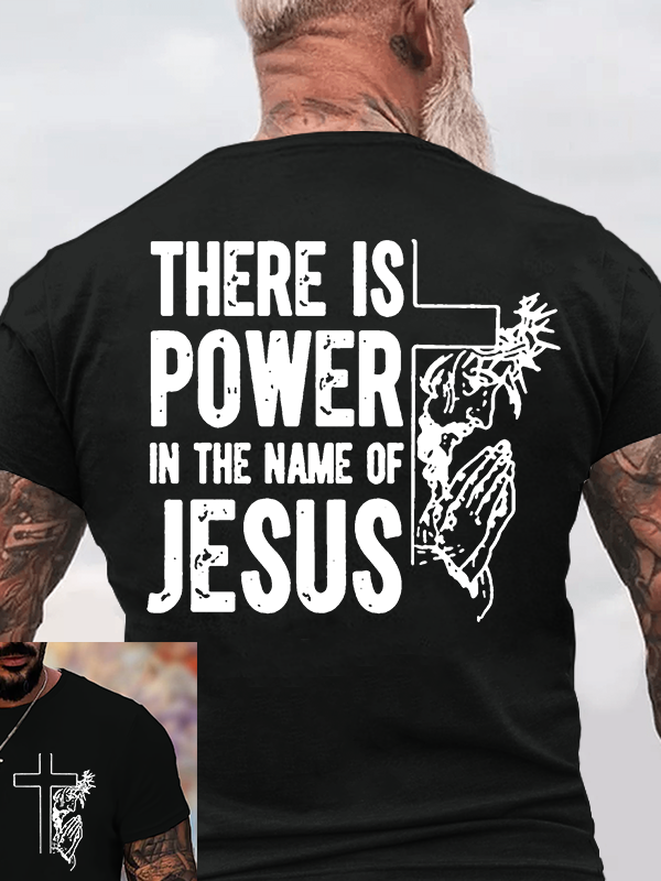 There Is Power In The Name Of Jesus Jesus God Christian Cotton T-Shirt