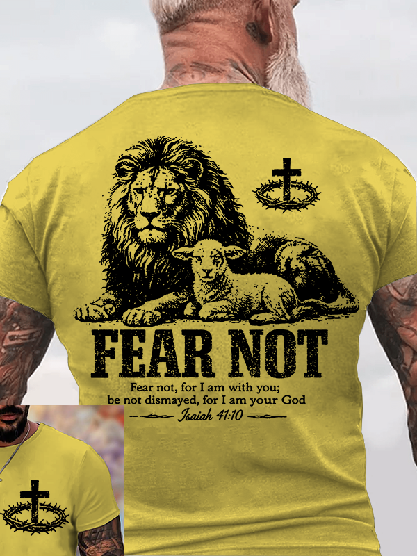 Fear Not For I Am With You Jesus God Christian Cotton T-Shirt