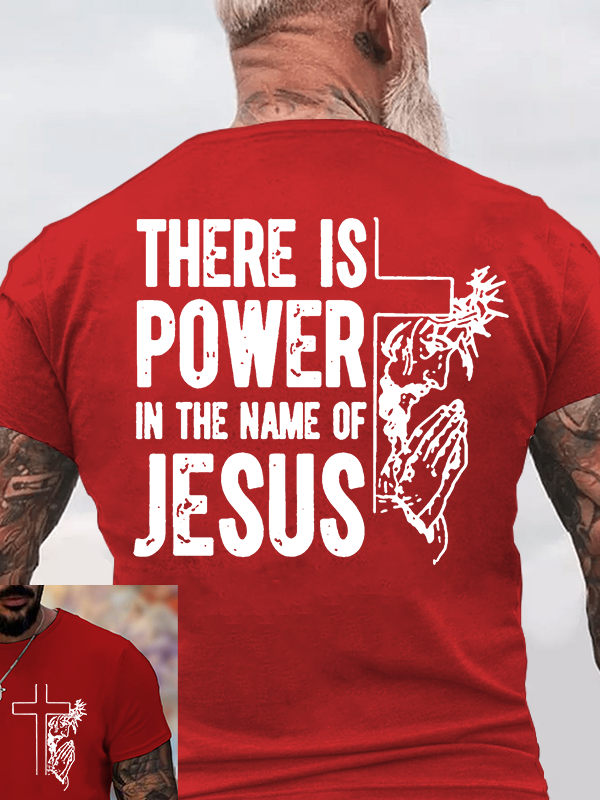 There Is Power In The Name Of Jesus Jesus God Christian Cotton T-Shirt