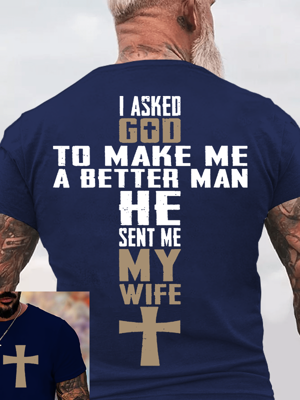 God Sent Me My Wife Jesus God Christian Cotton T-Shirt