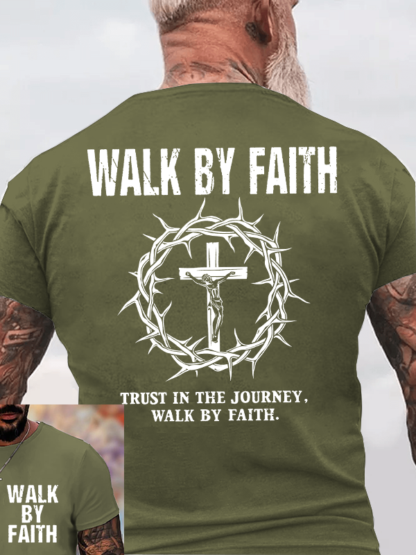 Walk By Faith Jesus God Christian Cotton T-Shirt