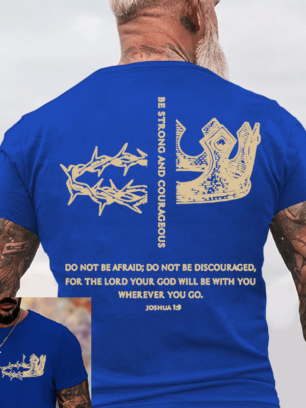 Be Strong and Courageous Jesus God Christian Cotton T-Shirt