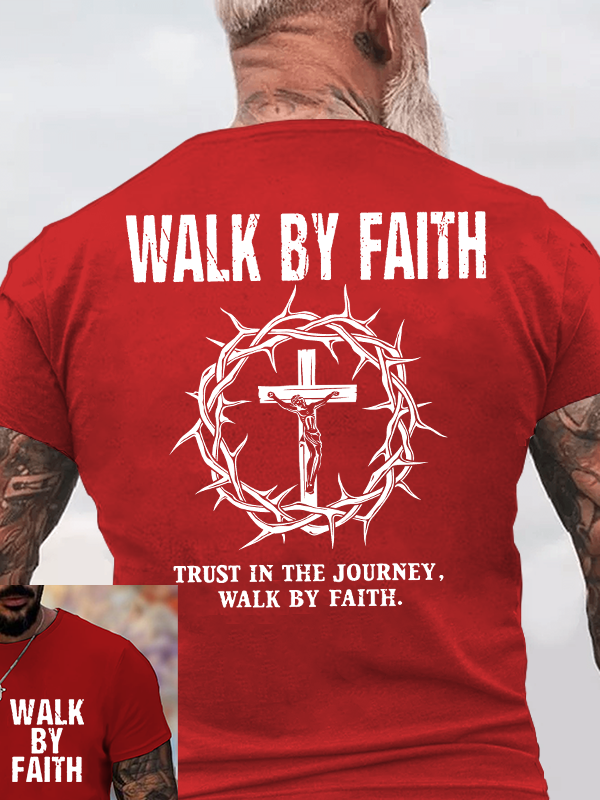 Walk By Faith Jesus God Christian Cotton T-Shirt