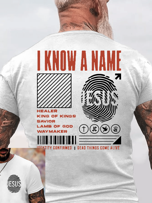 I Know A Name Christian Cotton T-Shirt