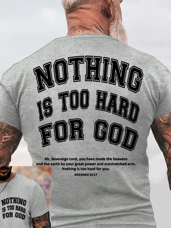 Nothing Is Too Hard For God Jesus God Christian Cotton T-Shirt