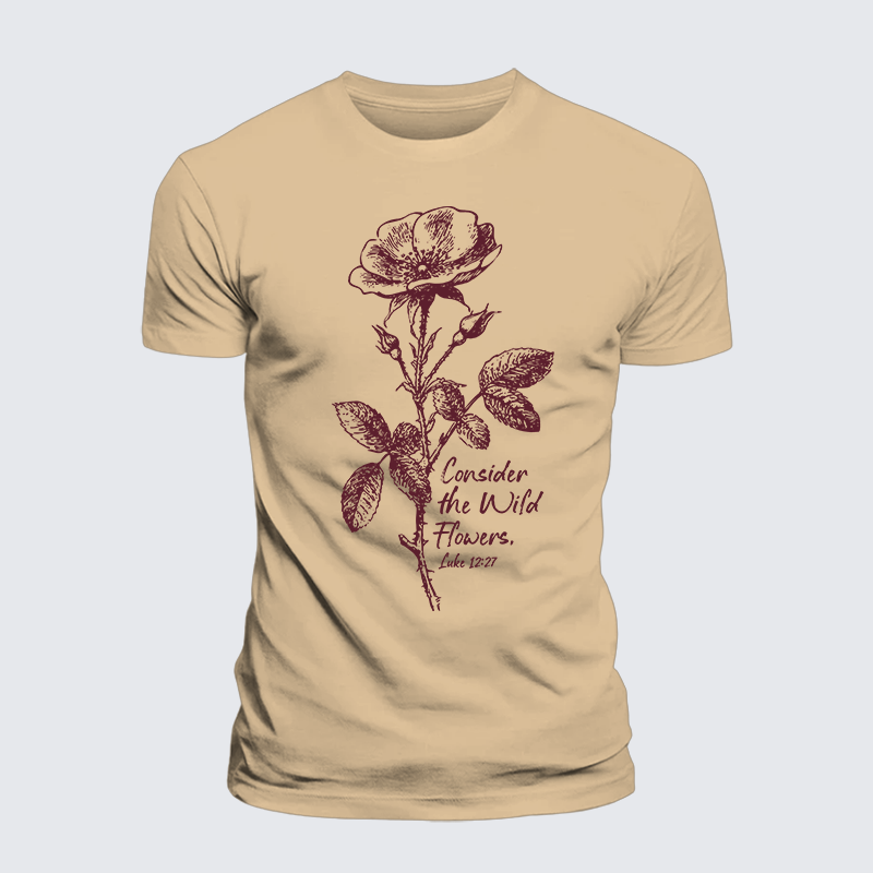 Consider the Wild Flowers Jesus God Christian Premium Mercerized Cotton Tee