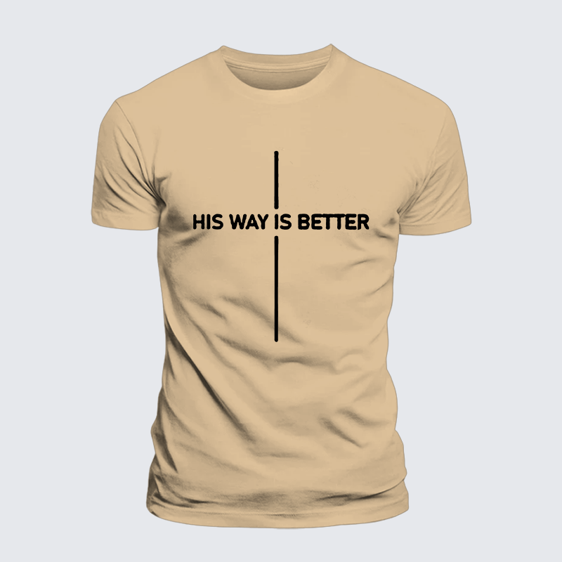 His Way Is Better Jesus God Christian Premium Mercerized Cotton Tee