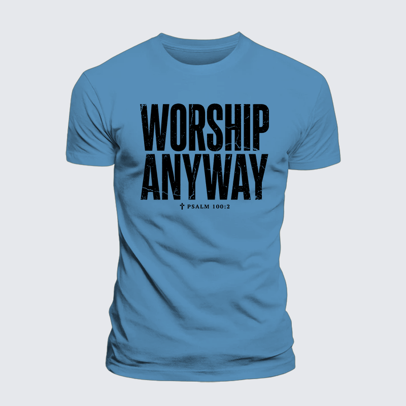 Worship Anyway Jesus God Christian Premium Mercerized Cotton Tee