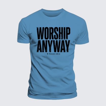 Worship Anyway Jesus God Christian Premium Mercerized Cotton Tee