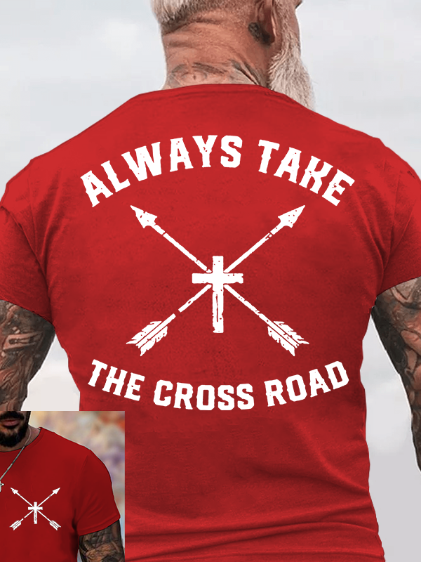 Take The Cross Road Jesus God Christian Cotton T-Shirt
