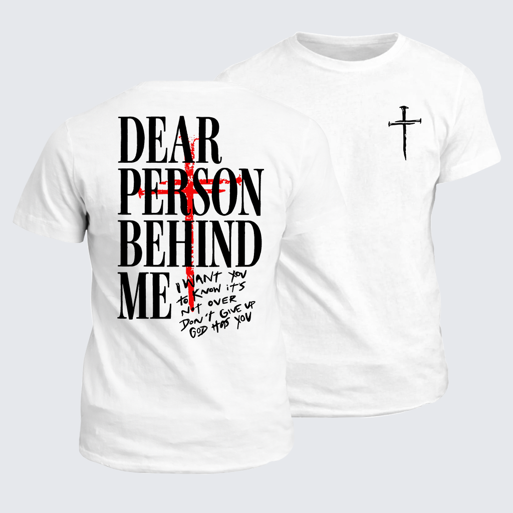 Dear Person Behind Me Jesus God Christian Cotton T-Shirt
