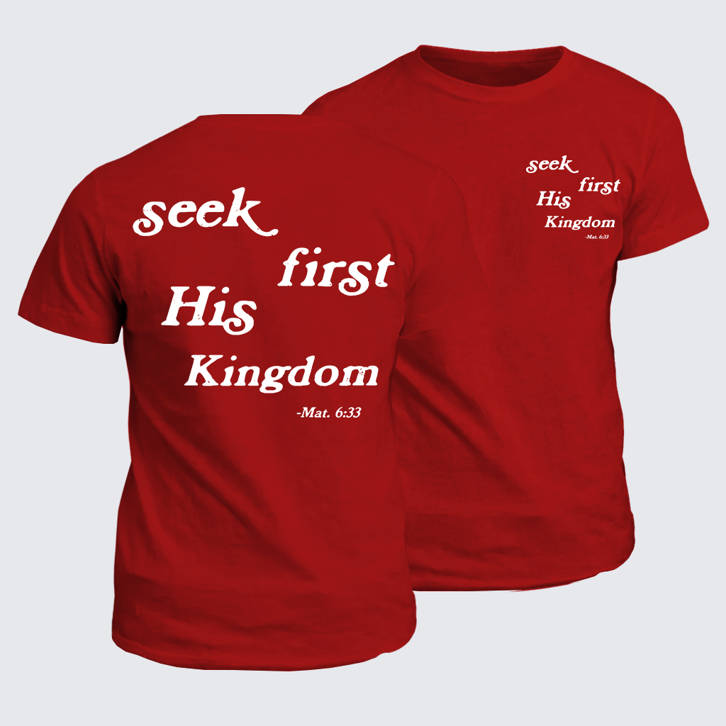 Seek First His Kingdom Jesus God Christian Cotton T-Shirt